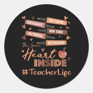 Teacher We Can Be Different Black History Month  Classic Round Sticker