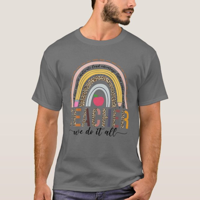 Teacher We Do It All Funny Leopard Boho Rainbow T-Shirt (Front)