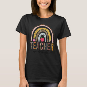 Teacher We Do It All  Leopard Boho Rainbow T-Shirt