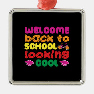 Teacher Welcome Back To School Looking Cool Metal Ornament