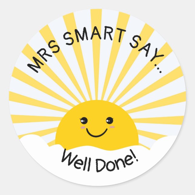 Teacher well done! classic round sticker (Front)