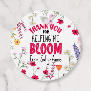 Teacher with quote helping me bloom favour tags