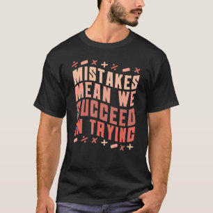 Teacher Women Positive Growth Mindset Back To Scho T-Shirt