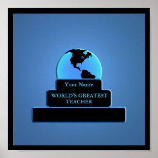 Teacher World's Greatest Award Custom Blue Poster