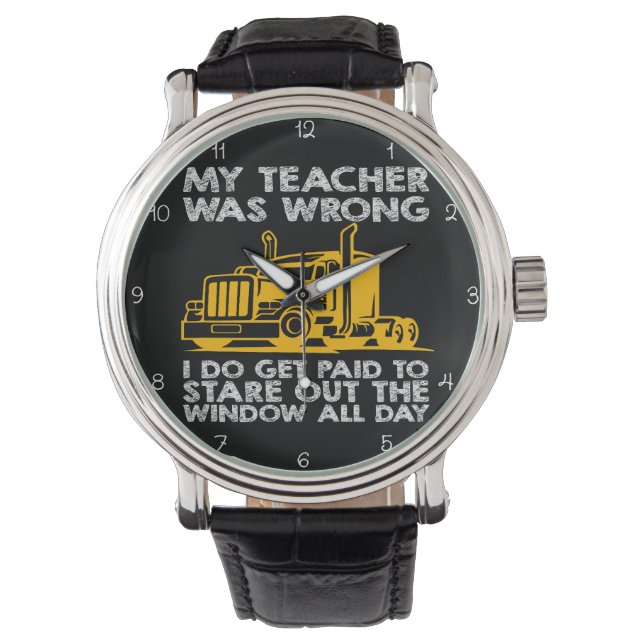 Teacher Wrong: Paid To Stare Window Watch (Front)