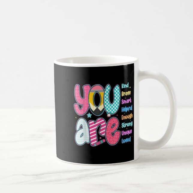 Teacher You Are Smart Brave Strong Kind Loved Moti Coffee Mug (Right)