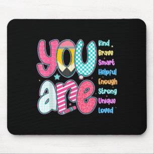 Teacher You Are Smart Brave Strong Kind Loved Moti Mouse Pad