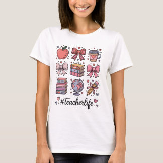 #TeacherLife Cute Pink Coquette Bow School Supplie T-Shirt
