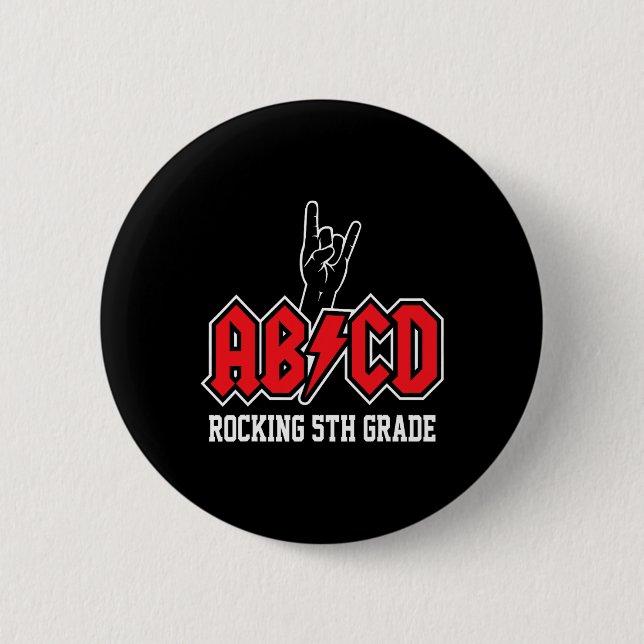 Teachers Abcd Rock 5th Grade Rocks Byck To School  2 Inch Round Button (Front)