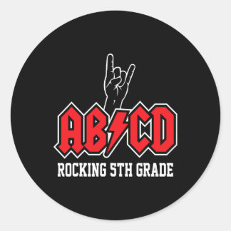 Teachers Abcd Rock 5th Grade Rocks Byck To School  Classic Round Sticker