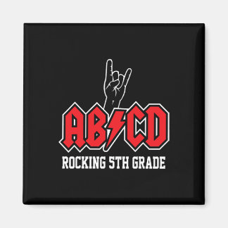 Teachers Abcd Rock 5th Grade Rocks Byck To School  Magnet