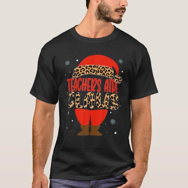 Teachers Aide Claus Christmas Santa Hat Pajamas Ma T-Shirt (Front)