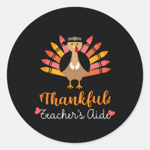 Teacher's Aide Thanksgiving Fall Cute Turkey Penci Classic Round Sticker