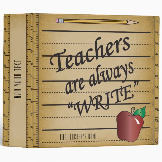 Teachers are Always "Write" Binder (Front/Spine)