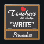 Teachers are always "Write" Magnet<br><div class="desc">School Teacher Magnets. ✔NOTE: ONLY CHANGE THE TEMPLATE AREAS NEEDED! 😀 If needed, you can remove some of the text and start fresh adding whatever text and font you like. 📌If you need further customization, please click the "Click to Customize further" or "Customize or Edit Design" button and use our...</div>