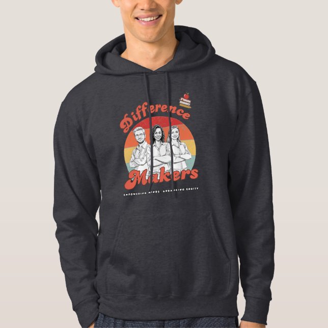 Teachers are Difference Makers mentors growth Hoodie (Front)