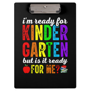 Teachers Are Ready For Kindergarten Clipboard