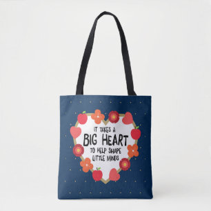 Teacher's Art: It Takes a Big Heart Tote Bag