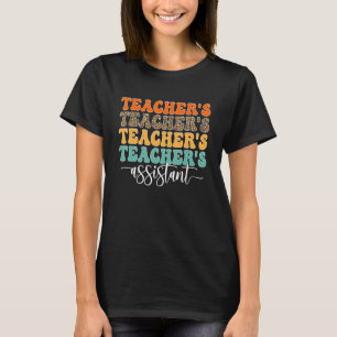 Teacher's Assistant Groovy Teaching Assistant Teac T-Shirt