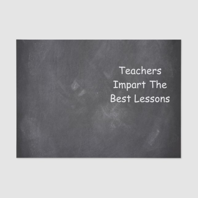 Teachers Best Lessons Chalkboard Design Gift Idea Tissue Paper (Front)