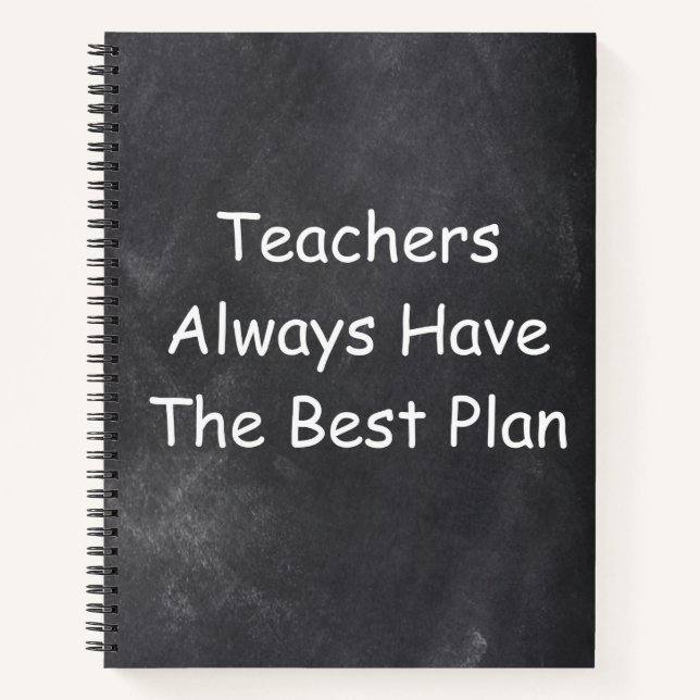Teachers Best Plan Chalkboard Design Gift Idea Notebook (Front)