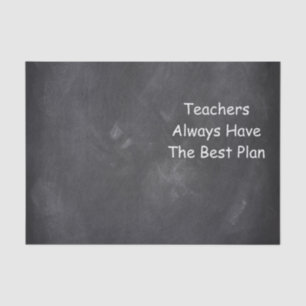 Teachers Best Plan Chalkboard Design Gift Idea Tissue Paper