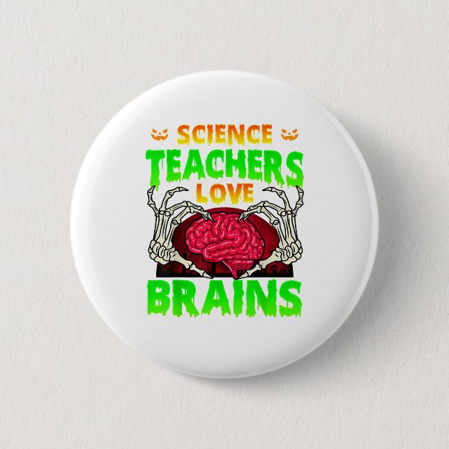 Teachers Brains Skeleton Hand Heart Halloween 2 Inch Round Button (Front)