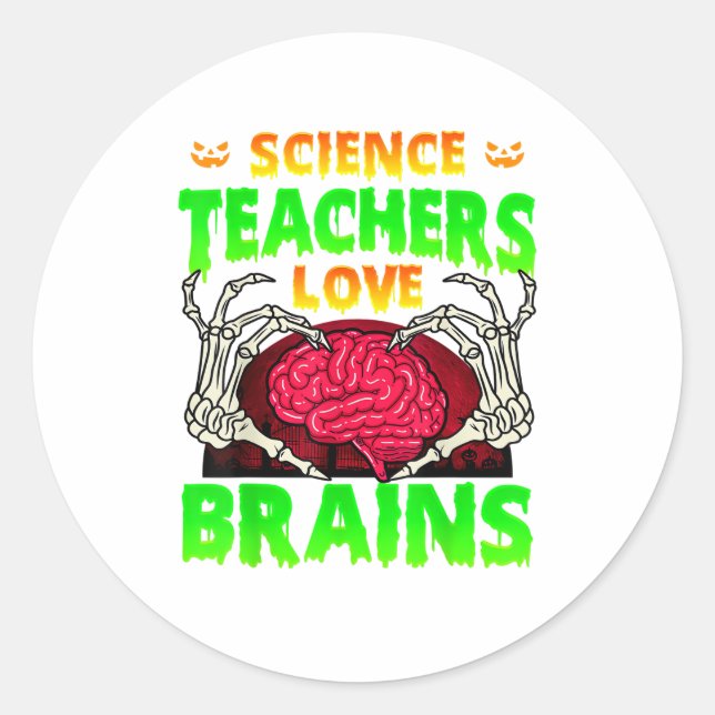 Teachers Brains Skeleton Hand Heart Halloween Classic Round Sticker (Front)