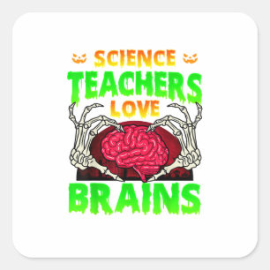Teachers Brains Skeleton Hand Heart Halloween Square Sticker