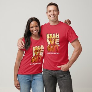 Teachers BRUH WE OUT Juneteenth Harriet Tubman  T-Shirt