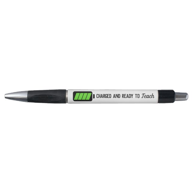 Teacher's Charged And Ready To Teach Pen (Front)