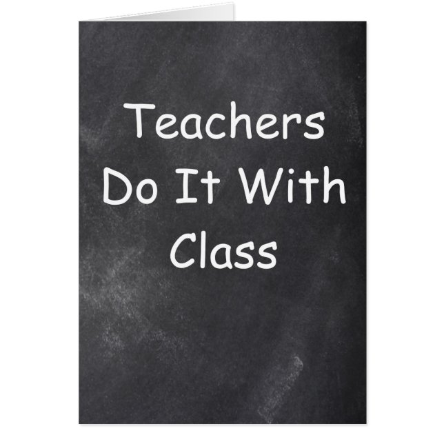Teachers Class Chalkboard Design (Front)