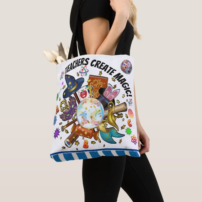 Teachers Create Magic Tote rev 3 - See Back! Bag (Close Up)