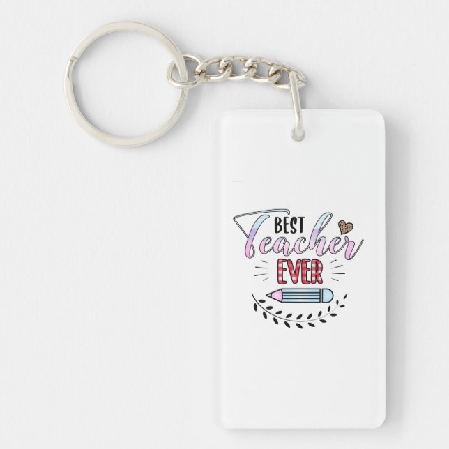 Teacher's Day Best Teacher Ever Keychain (Front)