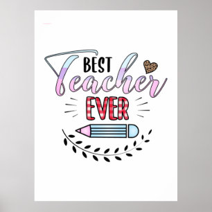 Teacher's Day Best Teacher Ever Poster