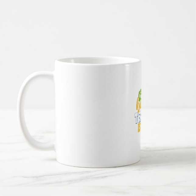 Teacher's Day Coffee Because Teaching Is Hard Mug (Left)