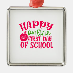Teacher's Day Happy Online First Day Of School Metal Ornament