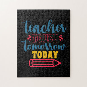 Teacher's Day Teacher Touch Tomorrow Today Jigsaw Puzzle