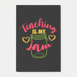 Teacher's Day Teaching Is My Jam Post-it Notes