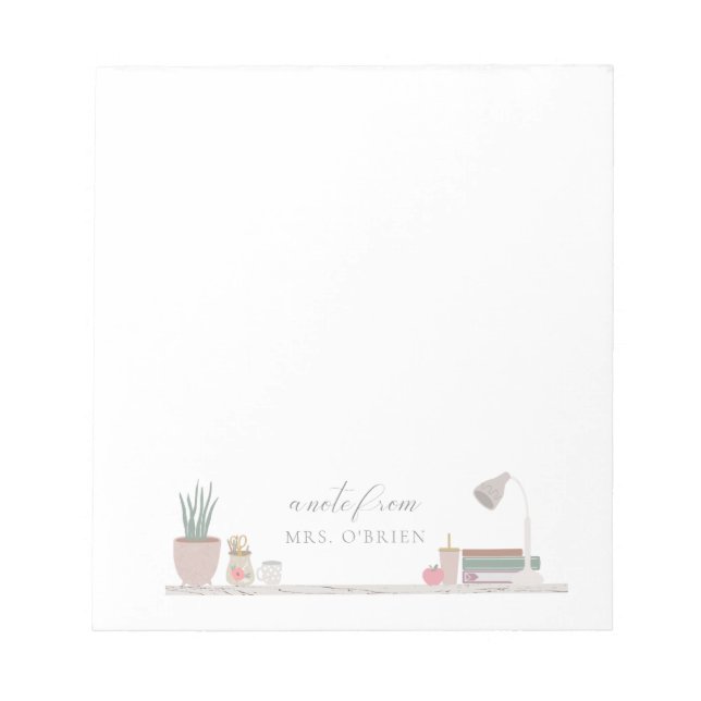 Teacher's Desk Notepad (Front)