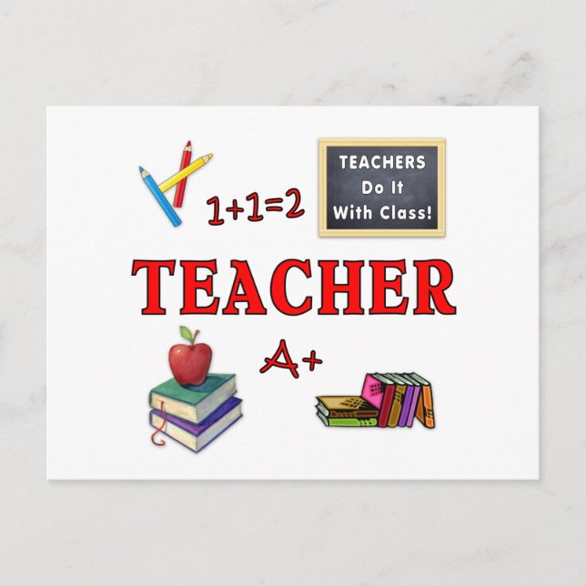 Teachers Do It With Class Postcard (Front)
