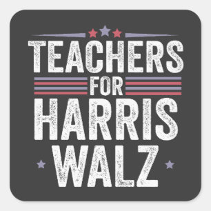 Teachers for Harris Walz 2024 Election Kamala Tim Square Sticker