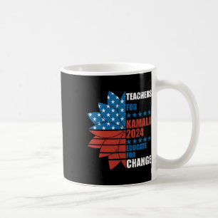Teachers For Kamala 2024 Educate For Change Coffee Mug
