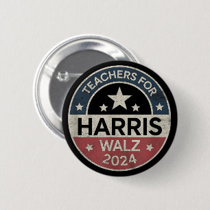 Teachers For Kamala Harris Tim Walz 2024 2 Inch Round Button