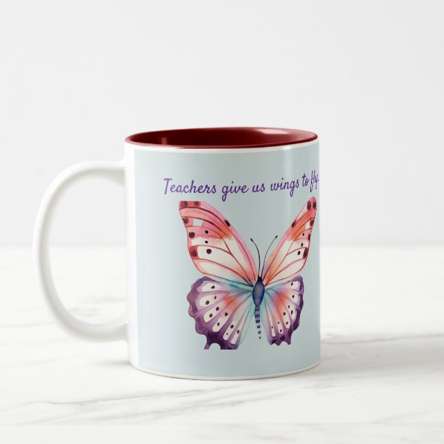 Teachers Give Us Wings to Fly Thank You To Teacher Two-Tone Coffee Mug (Left)