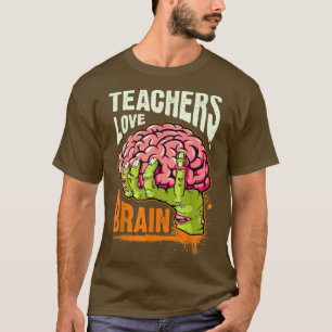 Teachers, Halloween, Brain 6469 T-Shirt