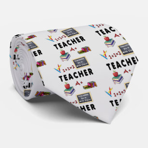 Teachers Have Class Tie