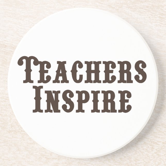 Teachers Inspire Coaster (Front)