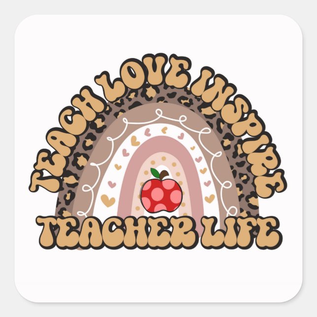 Teachers Life  Square Sticker (Front)