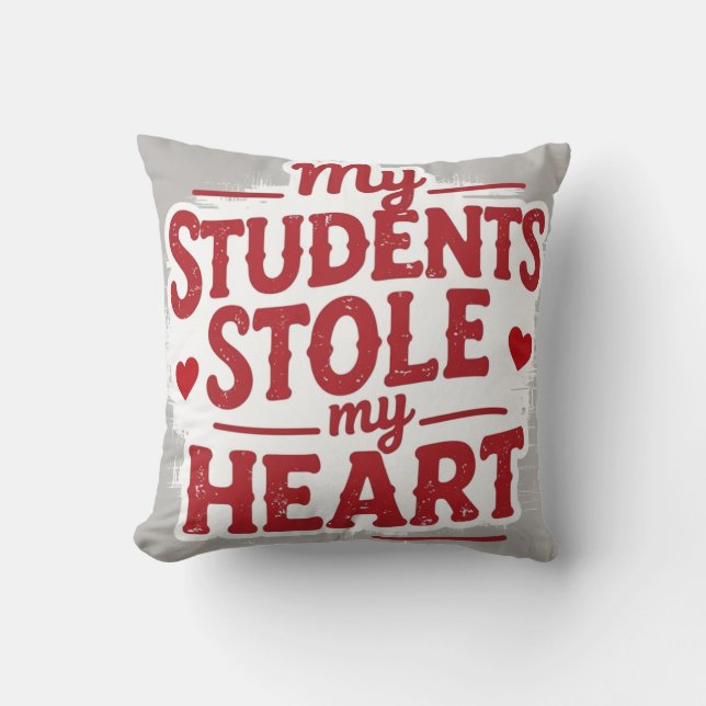 Teachers love students throw pillow (Front)